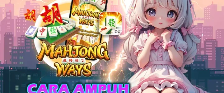 LUNABET78: Cara Ampuh Main Mahjong Ways agar Cepat Maxwin dan Gacor LUNABET78: Cara Ampuh Main Mahjong Ways agar Cepat Maxwin dan Gacor